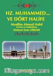 Hz. Muhammed (s.a.v) ve Dört Halife
