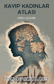 Kayıp Kadınlar Atlası