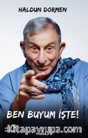 Ben Buyum İşte!