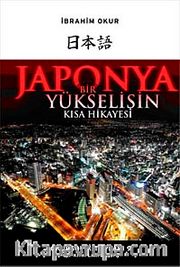 Japonya Bir Yükselişin Kısa Hikayesi (cep boy)
