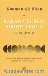 Bakara Suresi Sohbetleri 3 & 49-89. Ayetler