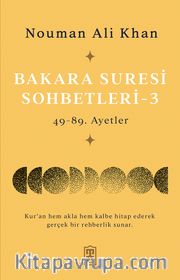 Bakara Suresi Sohbetleri 3 <br /> 49-89. Ayetler