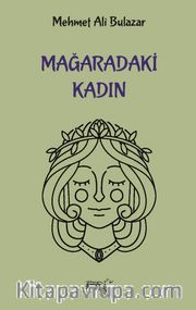 Mağaradaki Kadın