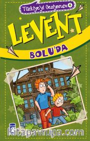 Levent Bolu'da / Türkiye'yi Geziyorum 4