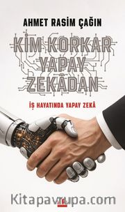 Kim Korkar Yapay Zekadan
