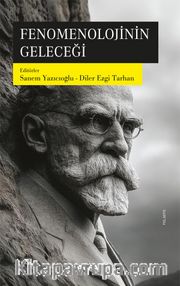 Fenomenolojinin Geleceği