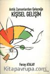 Antik Zamanlardan Geleceğe Kişisel Gelişim