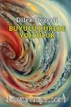 Büyülü Kürede Yolculuk