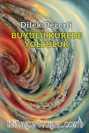 Büyülü Kürede Yolculuk