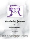 Varolanlar Şeması 1 & Hakikat Temrinleri
