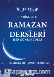 Hadislerle Ramazan Dersleri (Karton Kapak) <br /> Her Güne İki Ders 