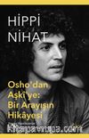 Hippi Nihat & : Osho’dan Aşki’ye Bir Arayışın Hikayesi