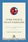 Türk-İngiliz Siyasi İlişkileri