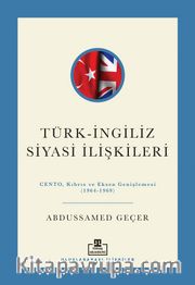 Türk-İngiliz Siyasi İlişkileri