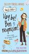 Neşeli Günlük 4 / Vay Be! Ben Neymişim!