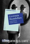 Çevirinin Skandalları & Farklılıkların Etiğine Doğru