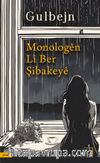 Monologen Li Ber Şibakeye