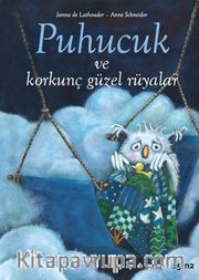 Puhucuk ve Korkunç Güzel Rüyalar