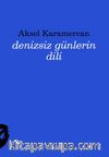 Denizsiz Günlerin Dili