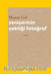 Yeniçerinin Çektiği Fotoğraf