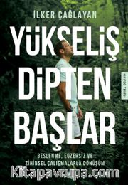 Yükseliş Dipten Başlar