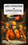 Afet Yönetimi ve Gönüllülük ABD Örneği