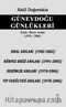 Güneydoğu Günlükleri Siyah Beyaz Anılar 1970-2006