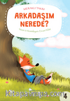 Meraklı Takım Serisi Arkadaşım Nerede