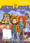 Arya ve Ayaz / Antik Mısır