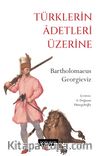 Türklerin Âdetleri Üzerine
