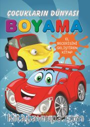 Çocukların Dünyası Boyama Kitabı 1 / Otomobiller