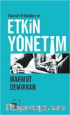 Yönetsel Yetkinlikler ve Etkin Yönetim