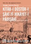 Kitab-ı Düstur-ı Şahı Fi-Hikayet-i Padişahı