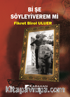 Bi Şey Söyleyiverem Mi