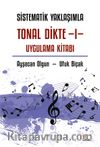 Sistematik Yaklaşımla Tonal Dikte 1 & Uygulama Kitabı