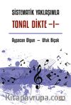 Sistematik Yaklaşımla Tonal Dikte 1