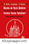 Okuma ve Yazılı Anlatım & Edebî Metinlerin Çözümsel Okunması Yoluyla Yaratıcı Yazma Teknikleri - Filoloji Öğrencileri İçin Ders Kitabı
