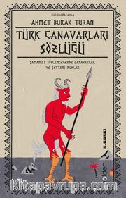 Türk Canavarları Sözlüğü (Resimli)