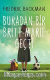 Buradan Bir Britt-Marie Geçti