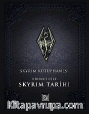 Skyrım Kütüphanesi / Skyrım Tarihi Birinci Cilt