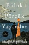 Bölük Pörçük Yaşamlar