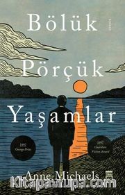 Bölük Pörçük Yaşamlar
