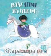 Beyaz Atımı Seviyorum