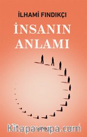İnsanın Anlamı