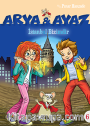 Arya ve Ayaz İstanbul Bizimdir
