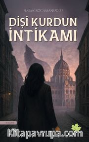 Dişi Kurdun İntikamı