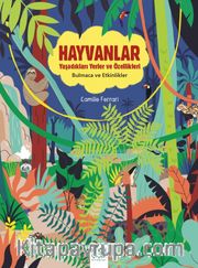Hayvanlar Yaşadıkları Yerler ve Özellikleri - Bulmaca ve Etkinlikler