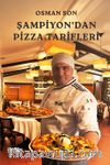 Şampiyon'dan Pizza Tarifleri