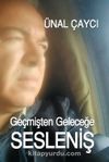 Geçmişten Geleceğe Sesleniş