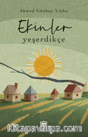 Ekinler Yeşerdikçe